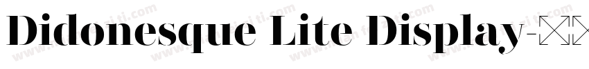 Didonesque Lite Display字体转换